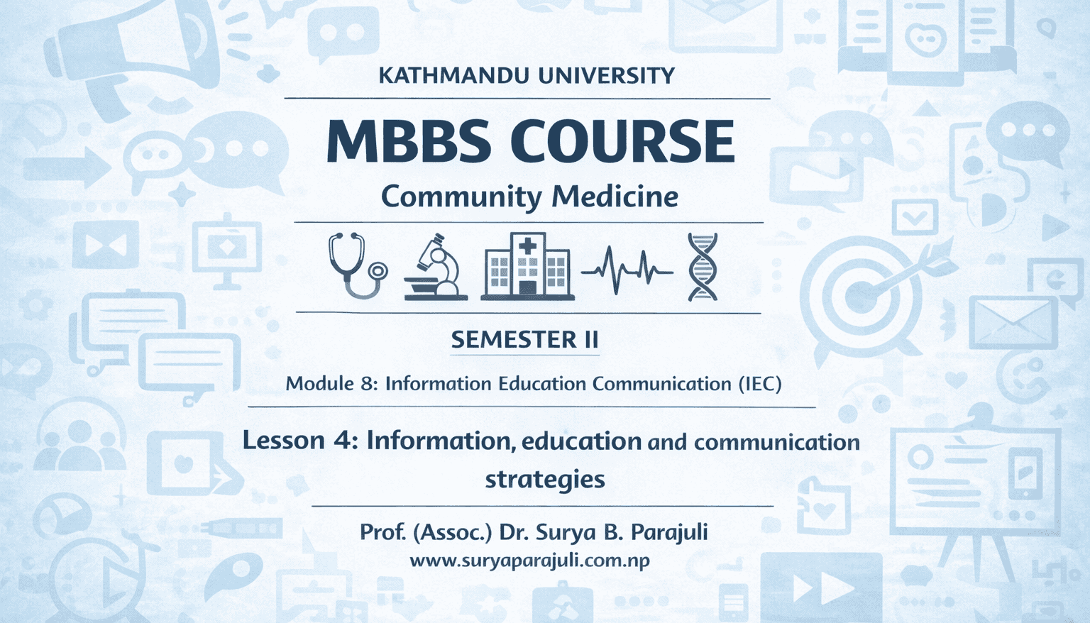 Information, education and communication strategies